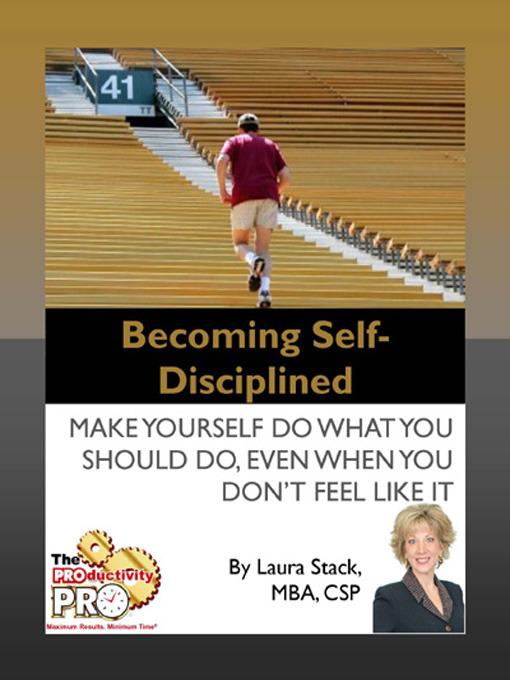 Title details for Becoming Self-Disciplined by Laura Stack - Available